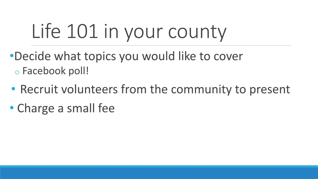 life 101 in your county decide what topics