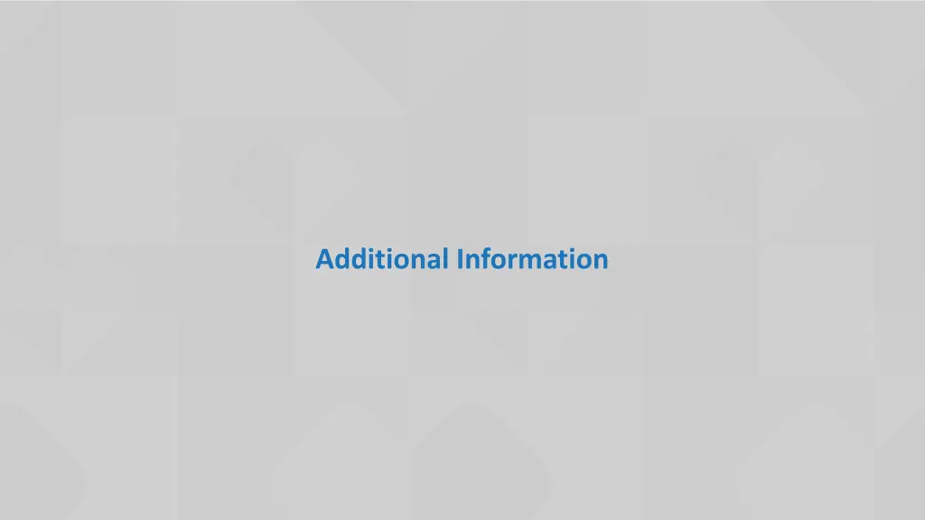 additional information