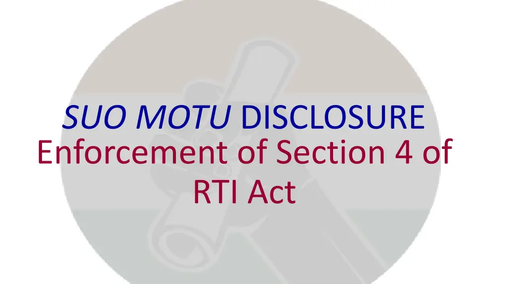 suo motu disclosure enforcement of section
