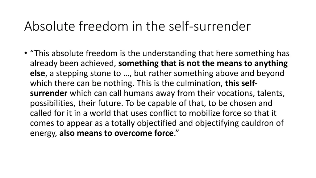 absolute freedom in the self surrender
