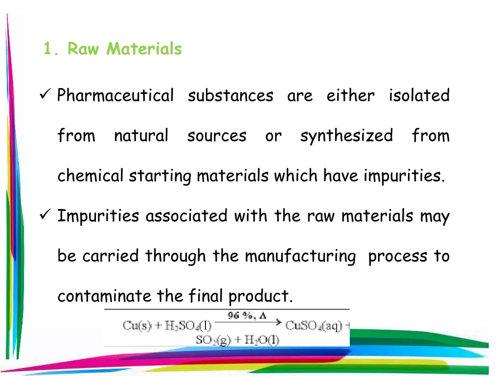 1 raw materials