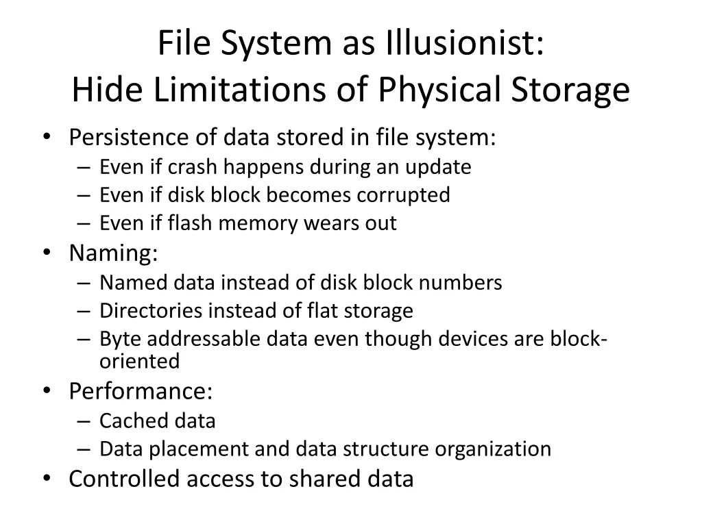 file system as illusionist hide limitations