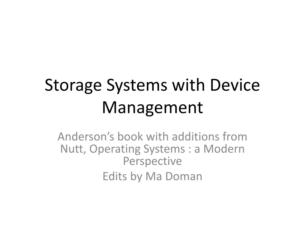 storage systems with device management