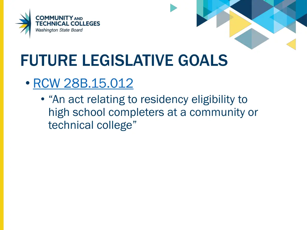 future legislative goals
