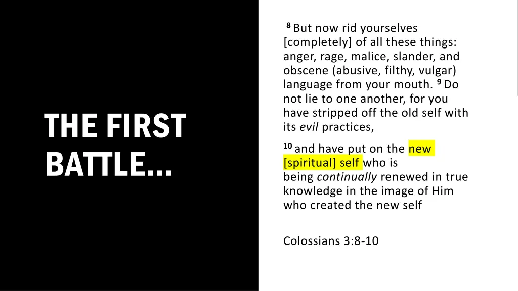 8 but now rid yourselves completely of all these