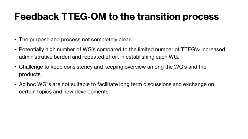 feedback tteg om to the transition process