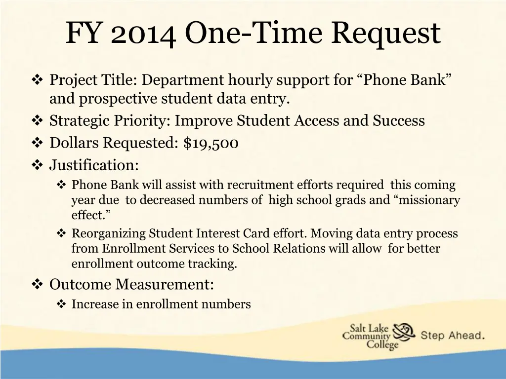 fy 2014 one time request