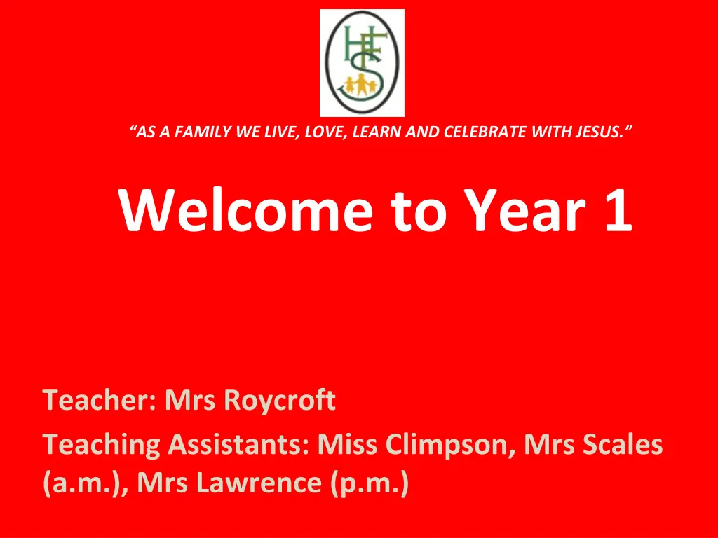 as a family we live love learn and celebrate with