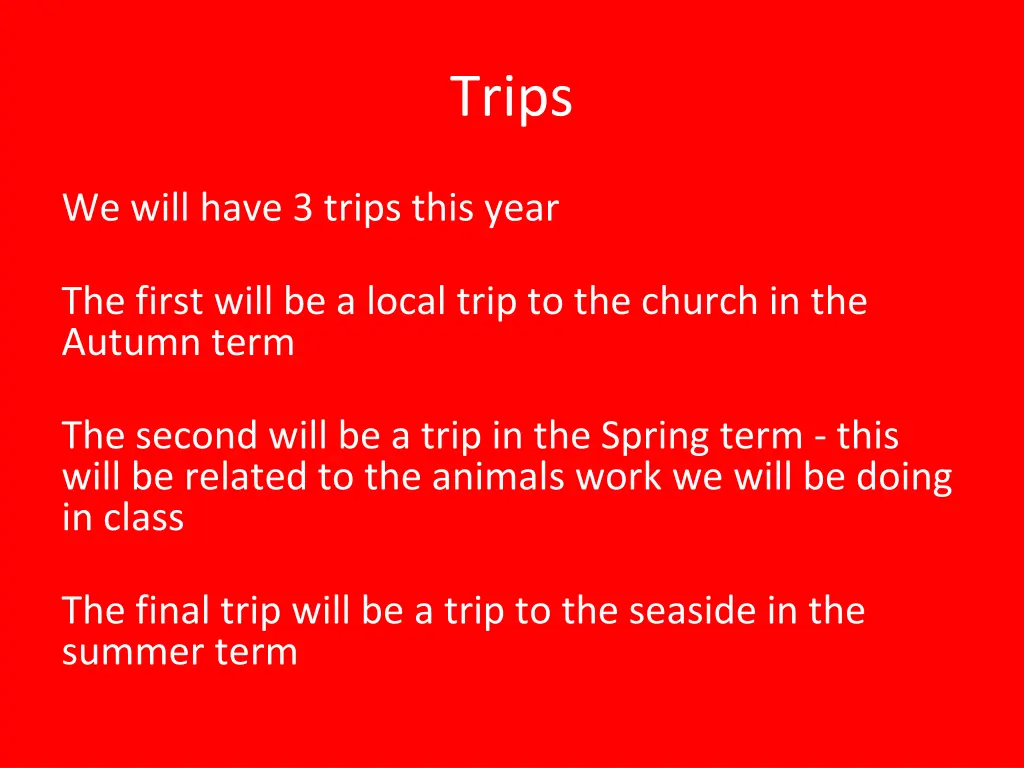 trips