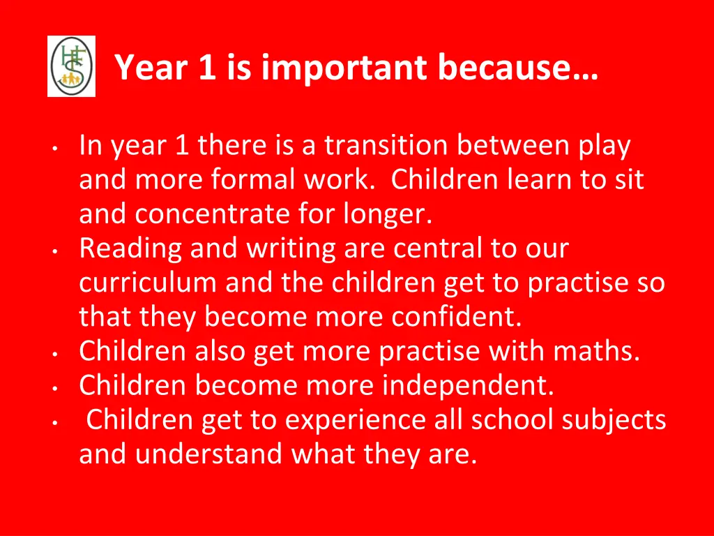year 1 is important because