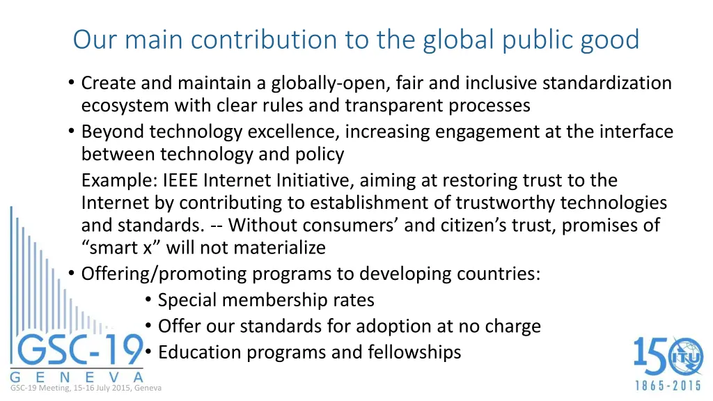 our main contribution to the global public good
