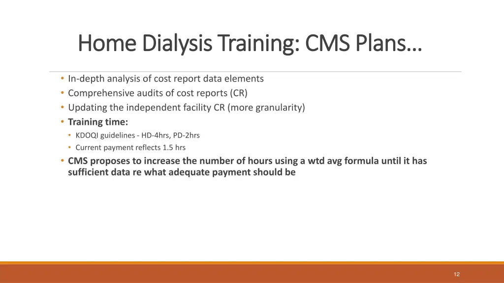 home dialysis training cms plans home dialysis