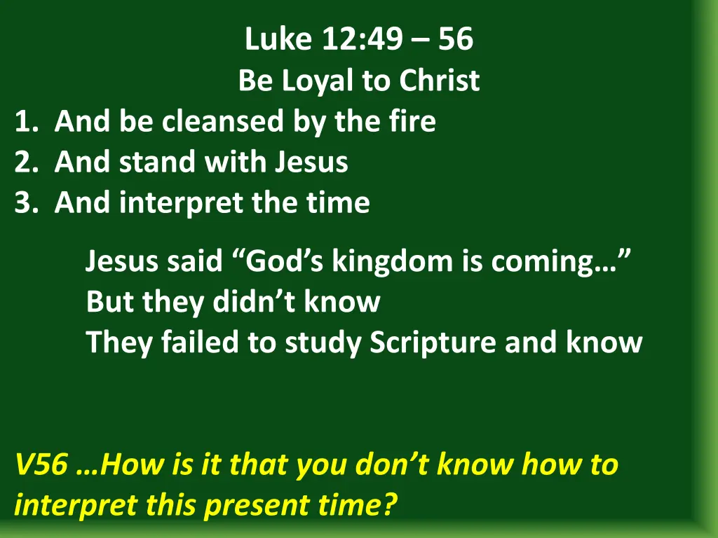 luke 12 49 56 be loyal to christ 23