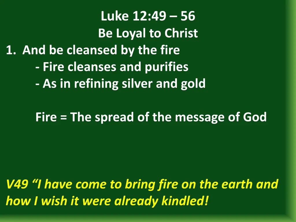 luke 12 49 56 be loyal to christ 5