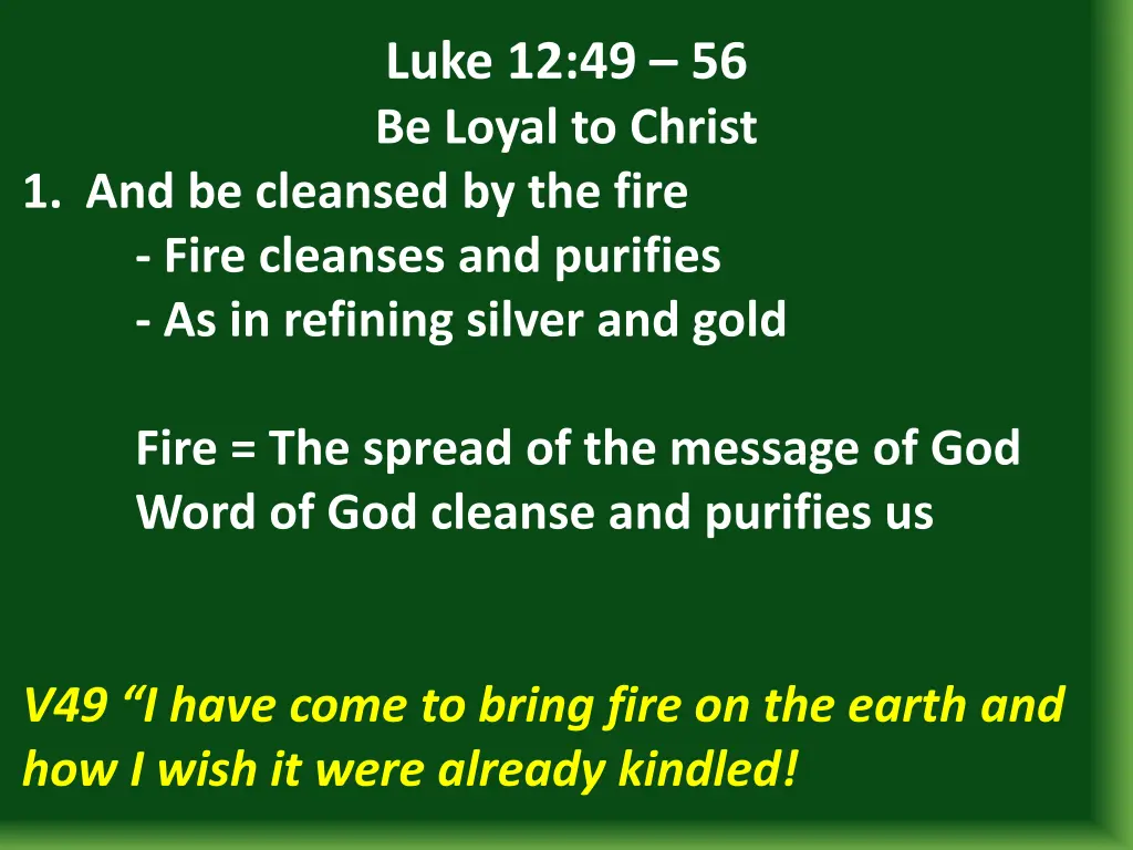 luke 12 49 56 be loyal to christ 6