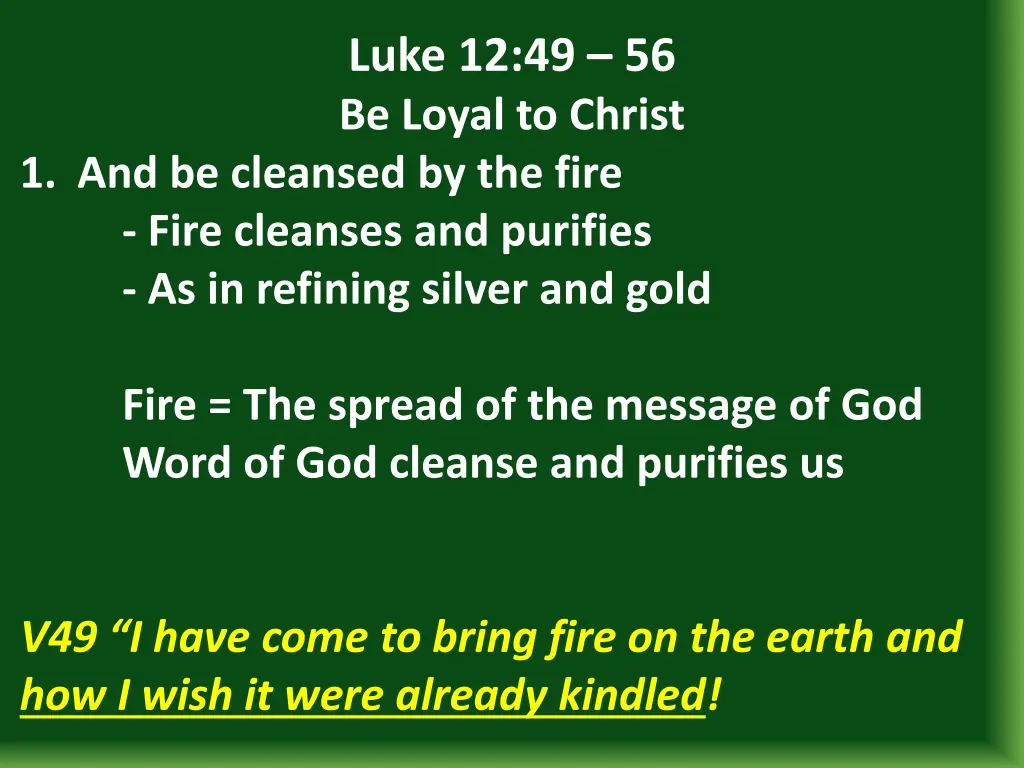 luke 12 49 56 be loyal to christ 7