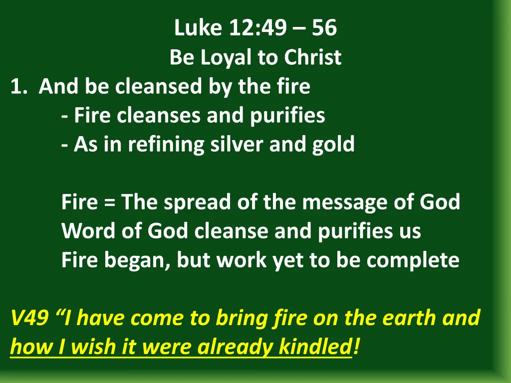 luke 12 49 56 be loyal to christ 8