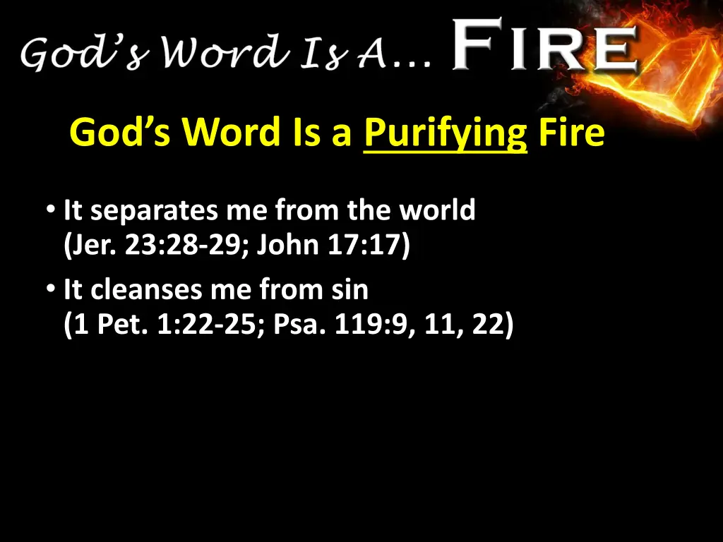 god s word is a purifying fire