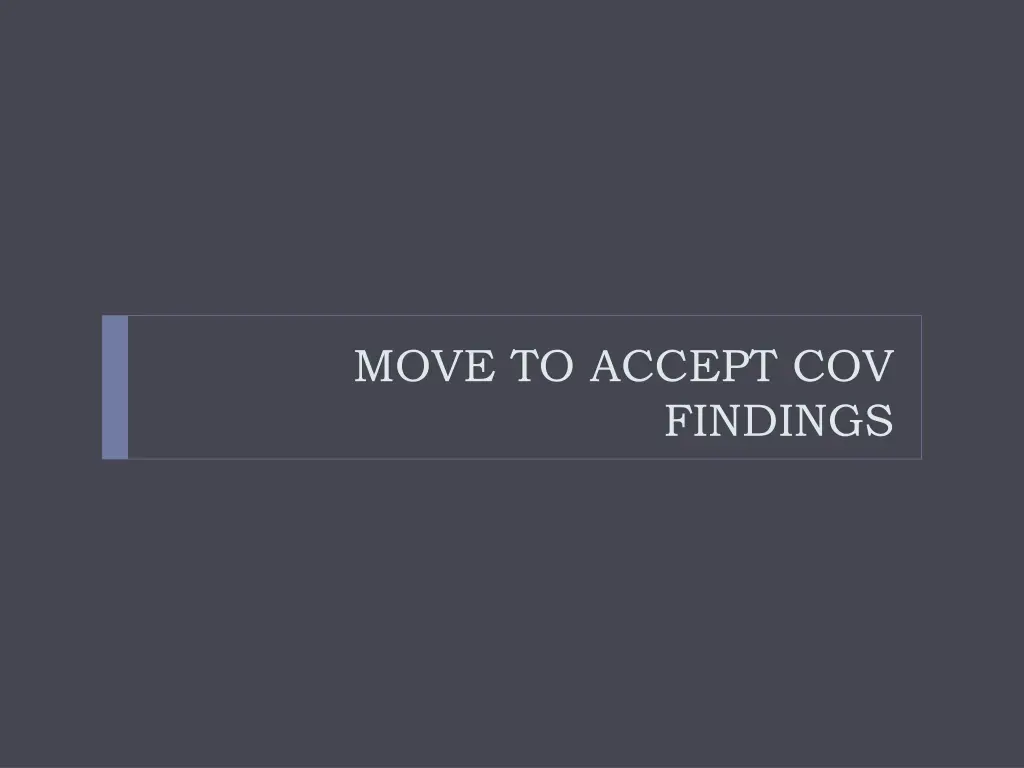 move to accept cov