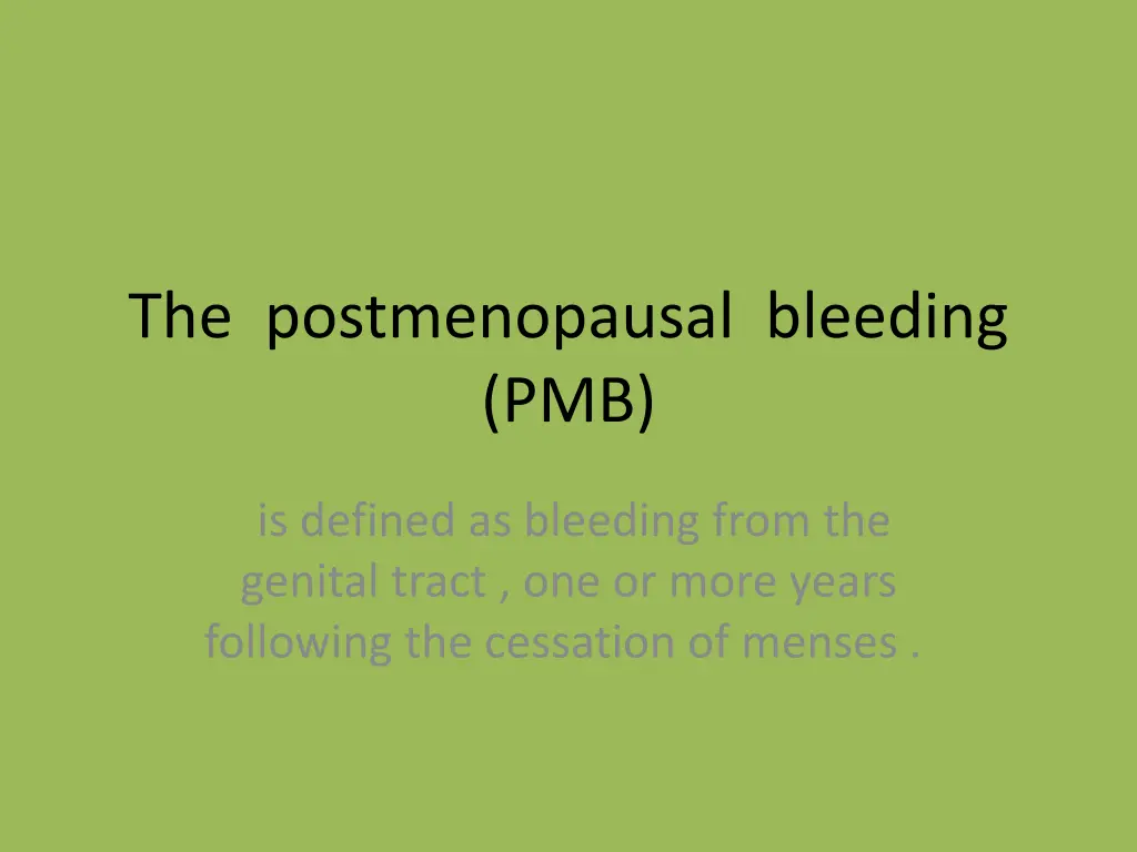 the postmenopausal bleeding pmb