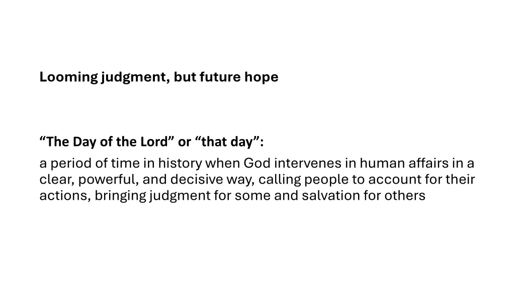 looming judgment but future hope