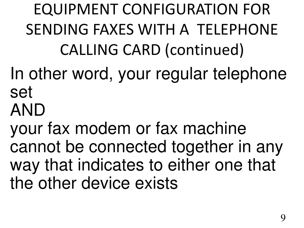 equipment configuration for sending faxes with 1