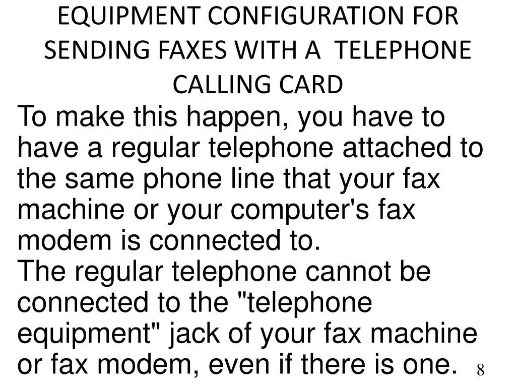 equipment configuration for sending faxes with