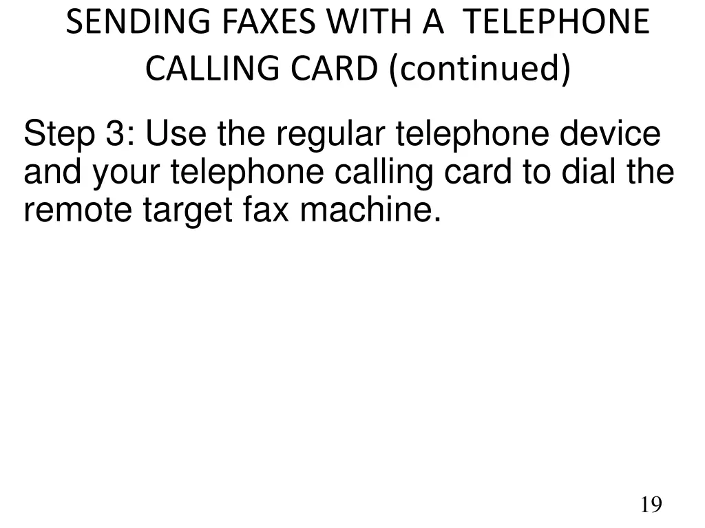 sending faxes with a telephone calling card 3