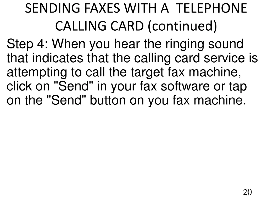 sending faxes with a telephone calling card 4