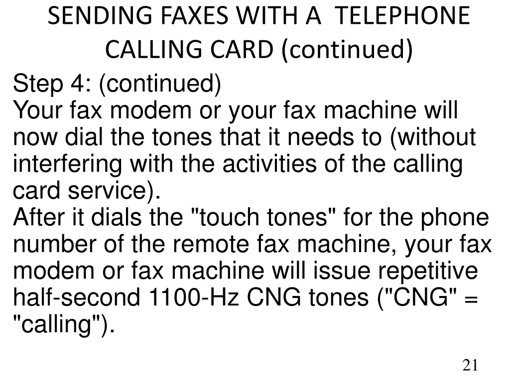 sending faxes with a telephone calling card 5