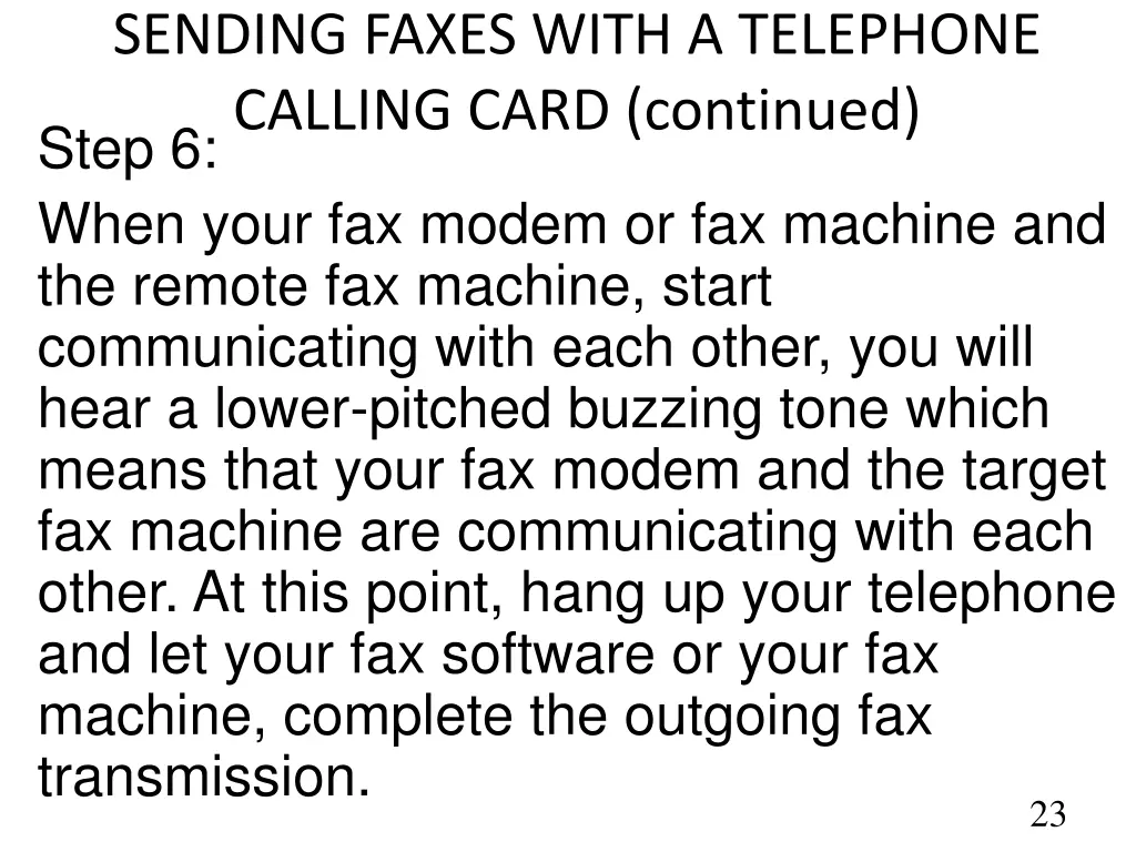 sending faxes with a telephone calling card 7