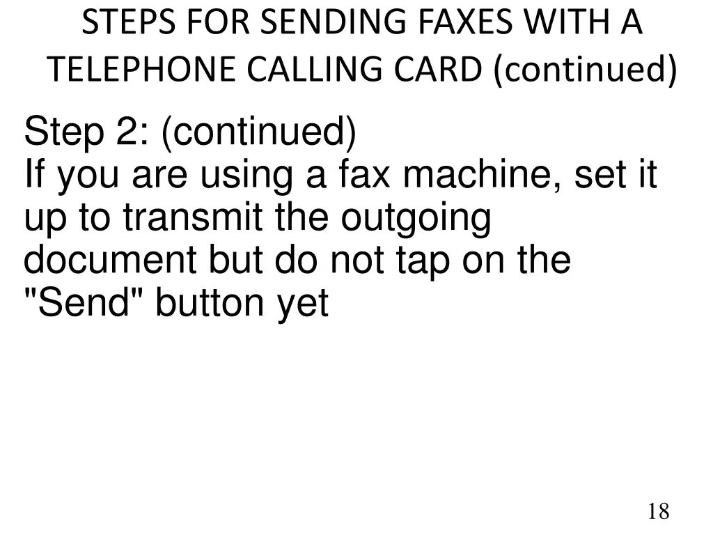 steps for sending faxes with a telephone calling 3
