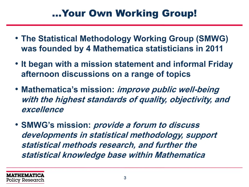 your own working group