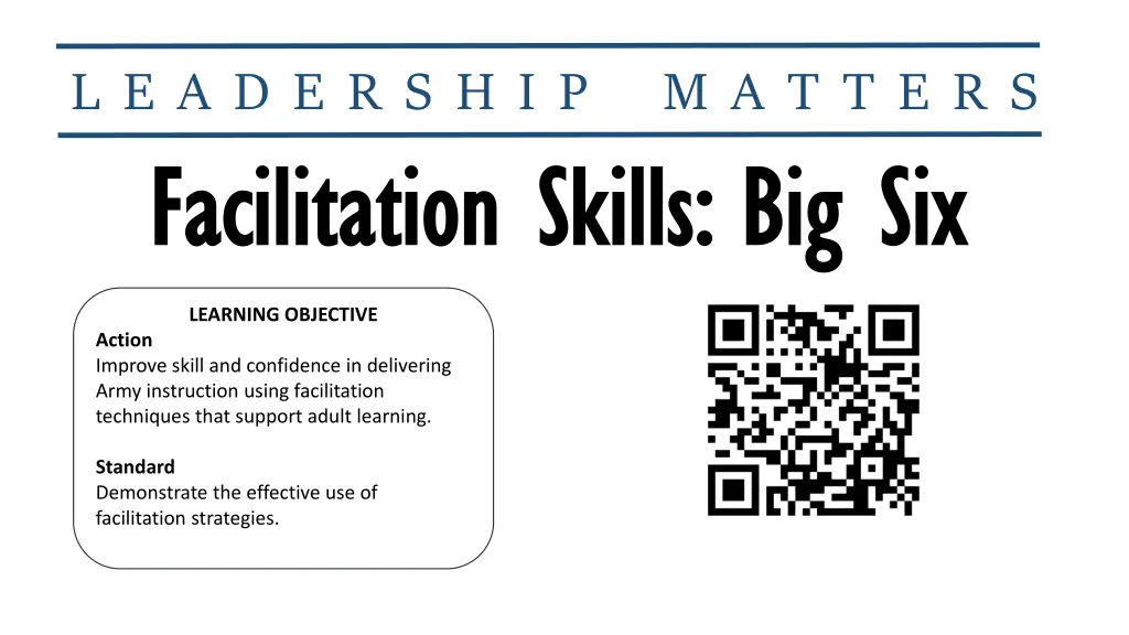 l e a d e r s h i p m a t t e r s facilitation