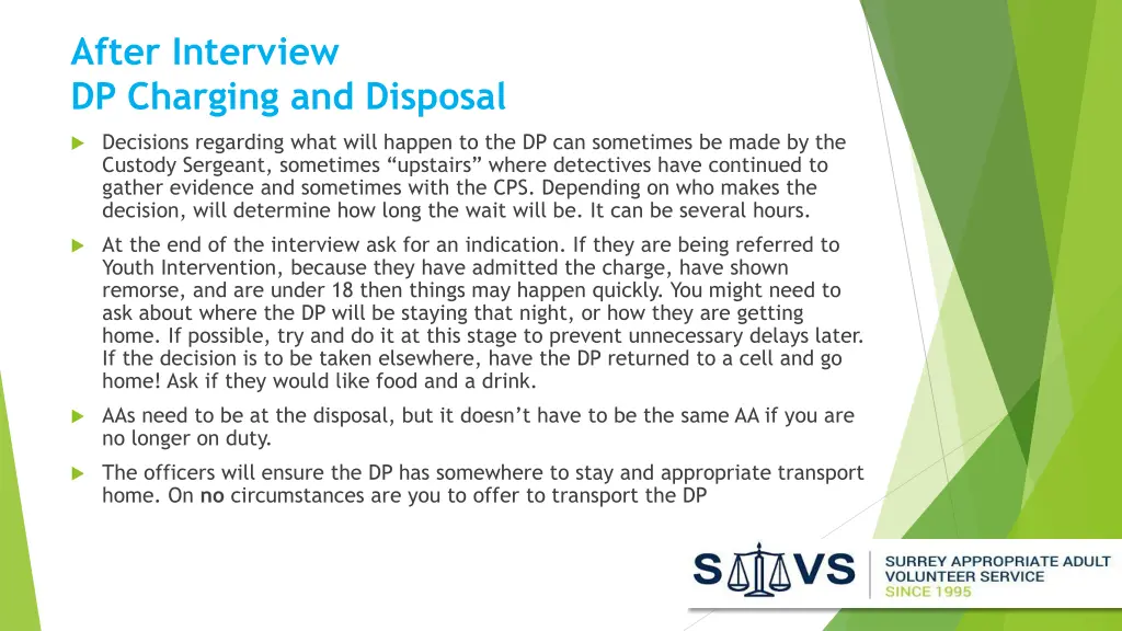 after interview dp charging and disposal