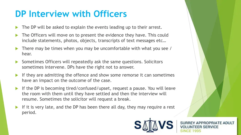 dp interview with officers