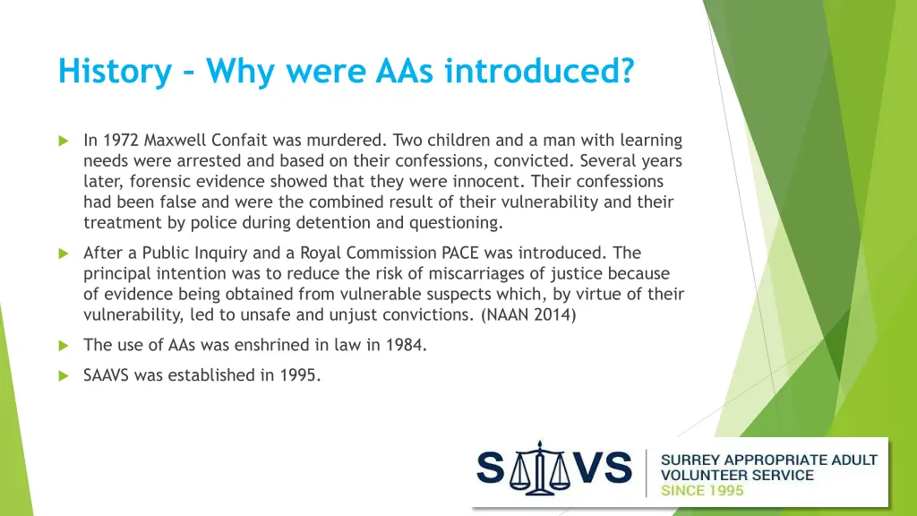 history why were aas introduced