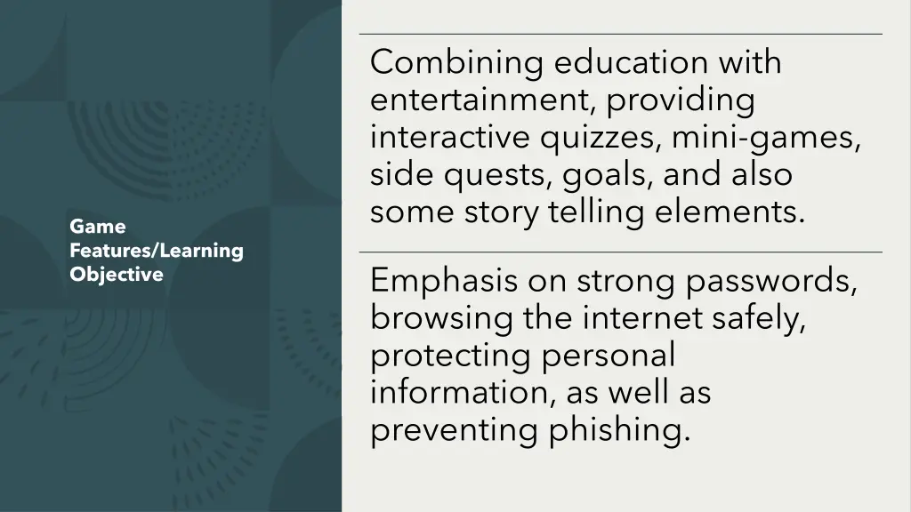 combining education with entertainment providing