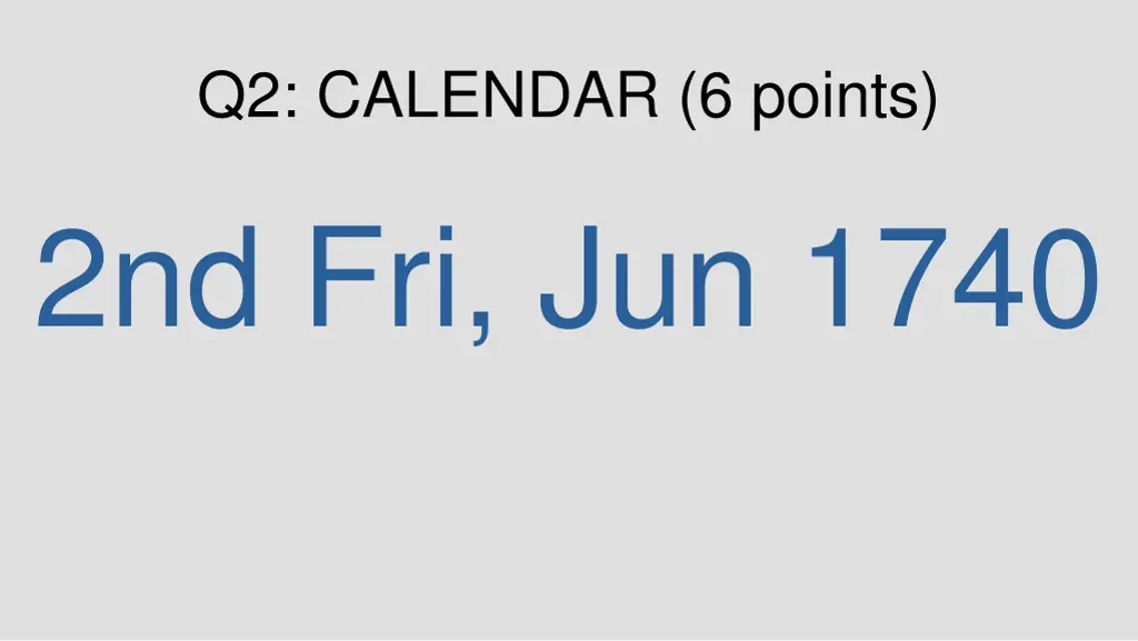 q2 calendar 6 points 2nd fri jun 1740