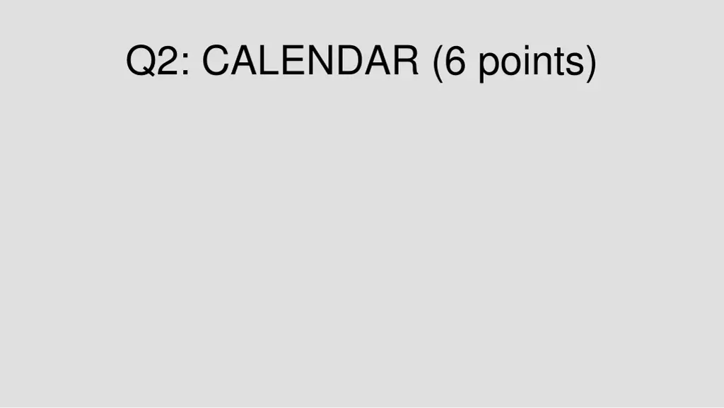 q2 calendar 6 points