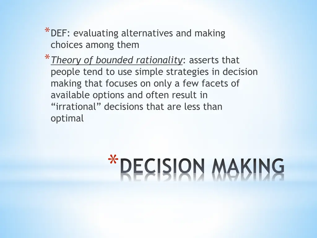 def evaluating alternatives and making choices