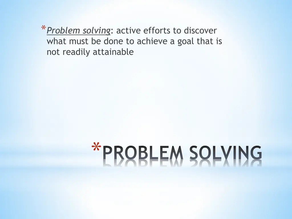 problem solving active efforts to discover what