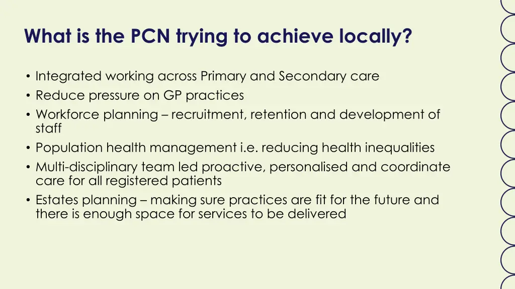 what is the pcn trying to achieve locally