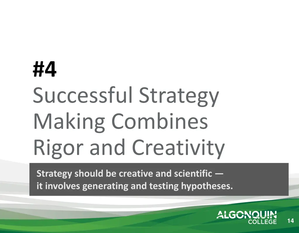 4 successful strategy making combines rigor