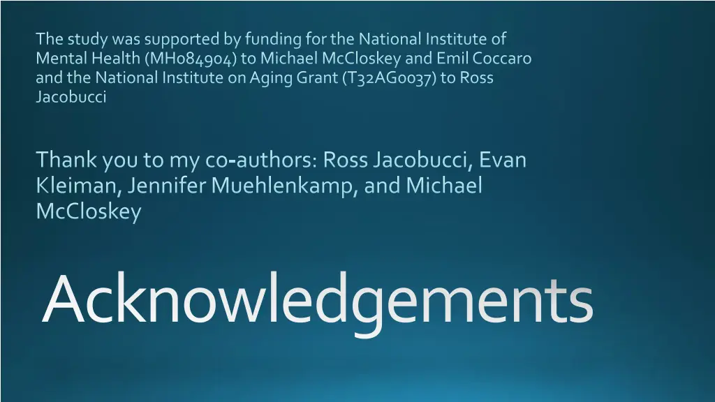 the study was supported by funding