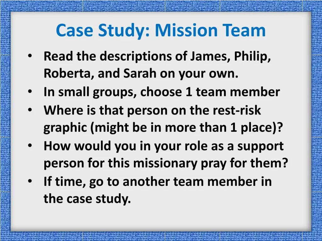 case study mission team read the descriptions