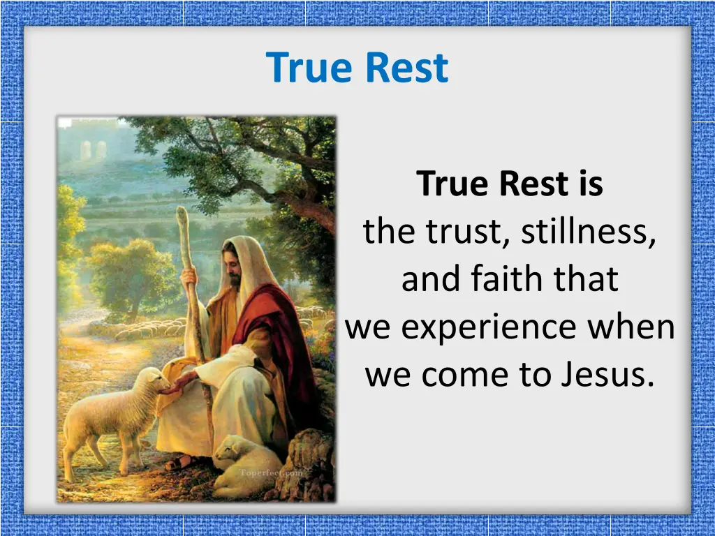 true rest