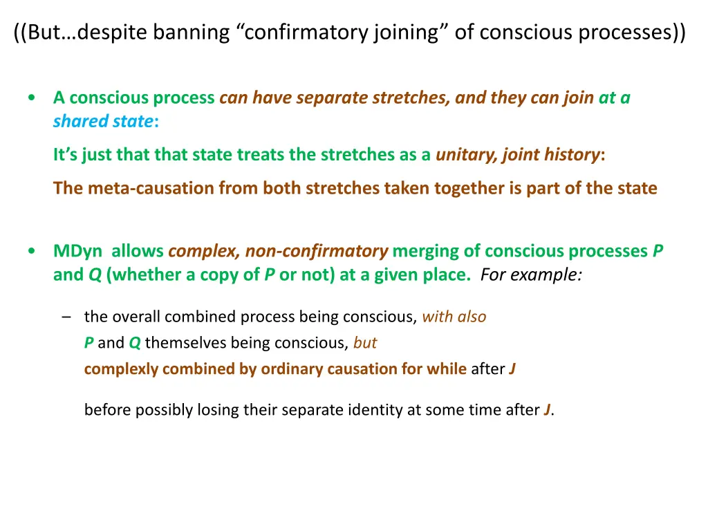 but despite banning confirmatory joining