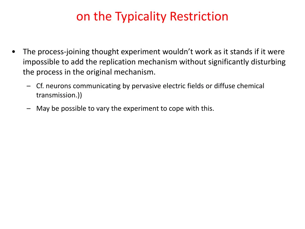 on the typicality restriction
