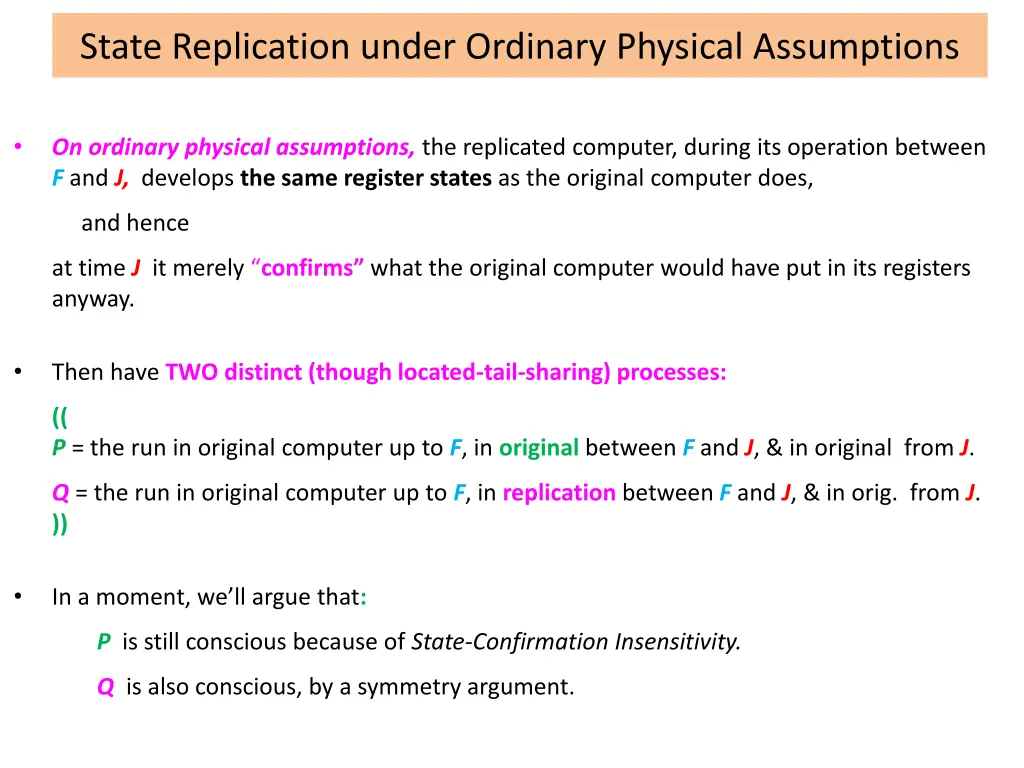 state replication under ordinary physical
